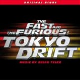 Brian Tyler - The Fast and the Furious: Toyko Drift