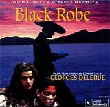 Georges Delerue - Black Robe