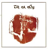 Tir Na Nog - Tir Na Nog