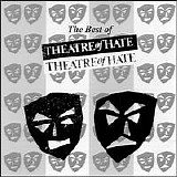 Theatre of Hate - The Best of Theatre of Hate