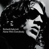 Ashcroft, Richard - Alone with Everybody