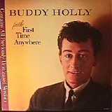 Holly, Buddy - For The First Time Anywhere