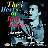 Lind, Bob - You Might Have Heard My Footsteps: The Best Of Bob Lind