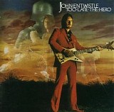 John Entwistle - Too Late The Hero