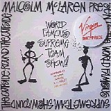 McLaren, Malcolm - World Famous Supreme Team Show : Round The Outside!