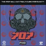 Pop Will Eat Itself - Cure For Sanity