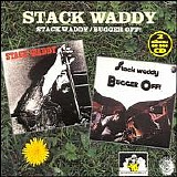 Stack Waddy - Stack Waddy / Bugger Off