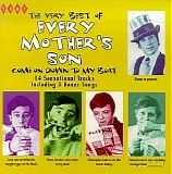 Every Mother's Son - Come On Down To My Boat :The Very Best Of Every Mother's Son