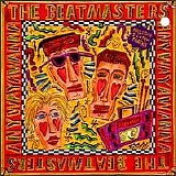 The Beatmasters - Anywayawanna