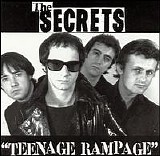 The Secrets - Teenage Rampage