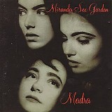 Miranda Sex Garden - Madra