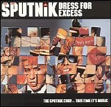 Sigue Sigue Sputnik - Dress for Excess