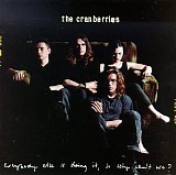 The Cranberries - Everybody Else Is Doing It, So Why Can't We?