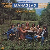 Manassas - Stephen Stills  Manassas- Down The Road