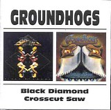 Groundhogs - Crosscut Saw / Black Diamond
