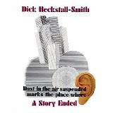 Heckstall-Smith, Dick - A Story Ended