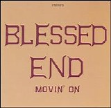 Blessed End - Movin' On