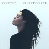 Des'ree - Supernatural