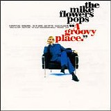 The Mike Flowers Pops - A Groovy Place