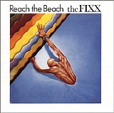 The Fixx - Reach the Beach