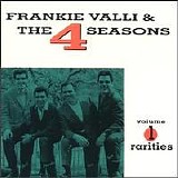 Frankie Valli & The 4 Seasons - Rarities Vol. 1
