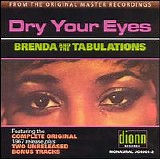 Brenda and the Tabulations - Dry Your Eyes