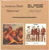 Slade - Beginnings / Play it loud