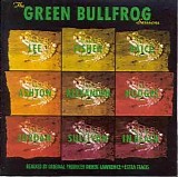 The Green Bullfrog - The Green Bullfrog Sessions