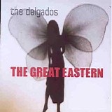 Delgados, The - The Great Eastern