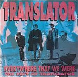 Translator - Everywhere That We Were - The Best of Translator