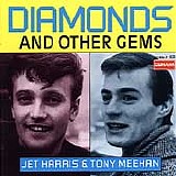 Jet Harris & Tony Meehan - Diamonds And Other Gems