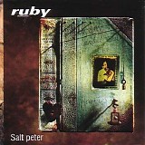 Ruby (90's) - Salt Peter