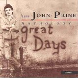 Prine, John - The John Prine Anthology: Great Days