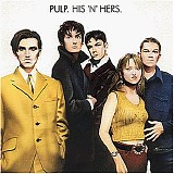 Pulp - His 'n' Hers