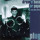 Plug - Drum 'N' Bass For Papa