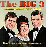 The Big 3 - The Big 3 Featuring Mama Cass Elliot