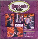 The Raspberries - Power Pop Volume Two