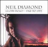 Diamond, Neil - Glory Road 1968 to 1972 (Disc 1)