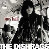 The Dishrags - Love/Hate