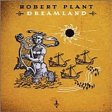 Plant, Robert - Dreamland