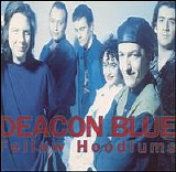 Deacon Blue - Fellow Hoodlums