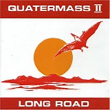 Quatermass - Quatermass II: The Long Road