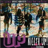 The Up - Killer Up!