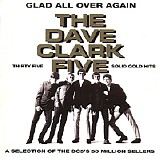 The Dave Clark Five - Glad All Over Again