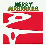 Merry Airbrakes - Merry Airbrakes