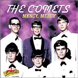 The Comets - Mercy, Mercy