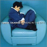 Tikaram, Tanita - Lovers In The City