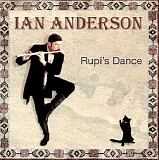 Anderson, Ian - Rupi's Dance