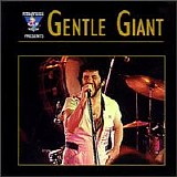 Gentle Giant - King Biscuit Flower Hour