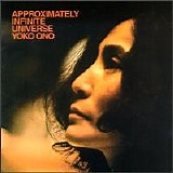 Ono, Yoko - Approximately Infinite Universe